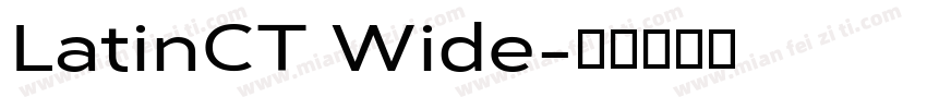 LatinCT Wide字体转换